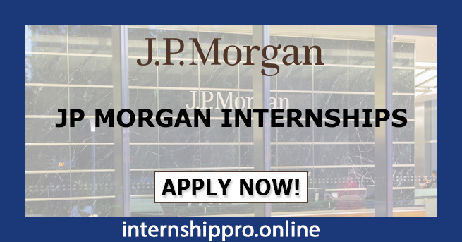 JP Morgan Internships