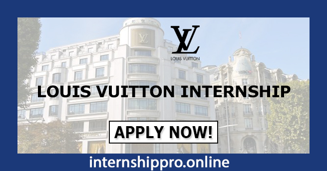 Louis Vuitton Internship In 2023 - Internships Arena